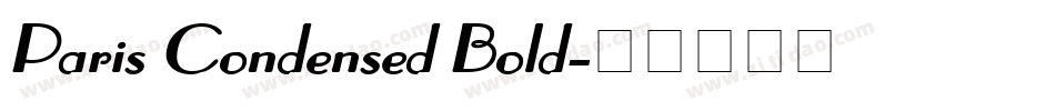 Paris Condensed Bold字体转换